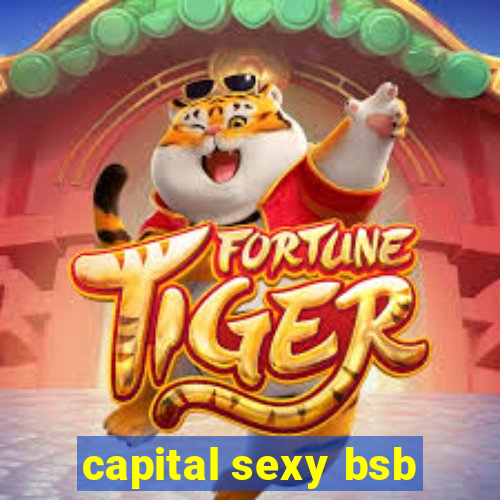 capital sexy bsb